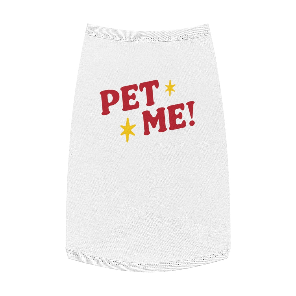 Pet Me (Dog Tee)