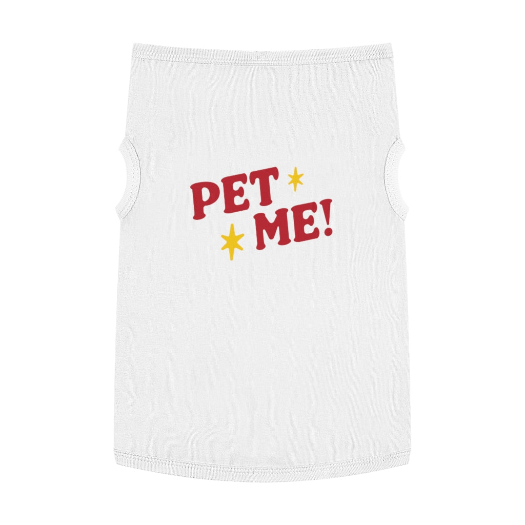 Pet Me (Dog Tee)