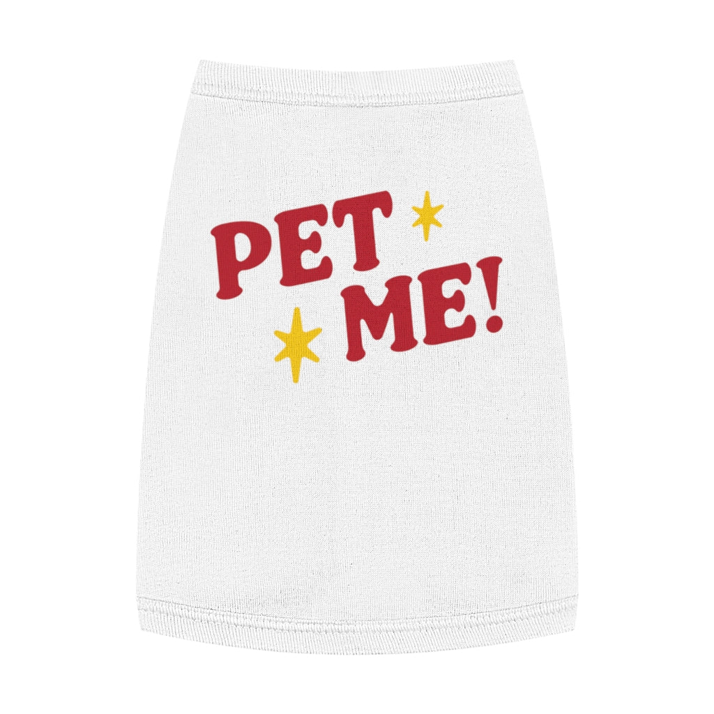 Pet Me (Dog Tee)