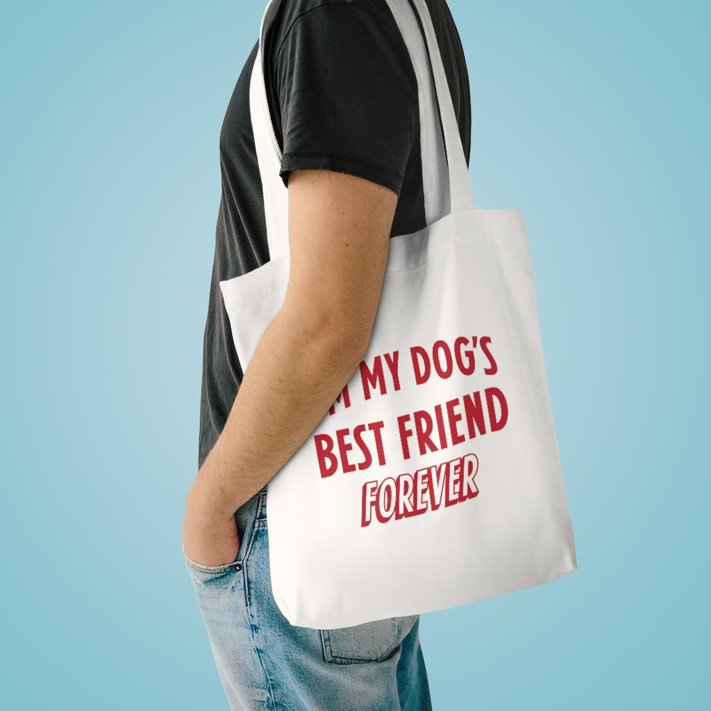 Dog's Best Friend Tote Bag